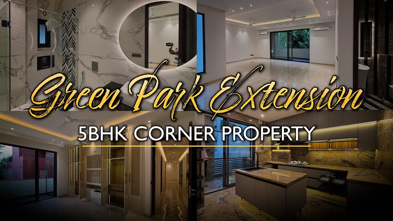 5 спален на первом этаже в Южном Дели | Роскошная недвижимость в жилом комплексе Green Park Exten...