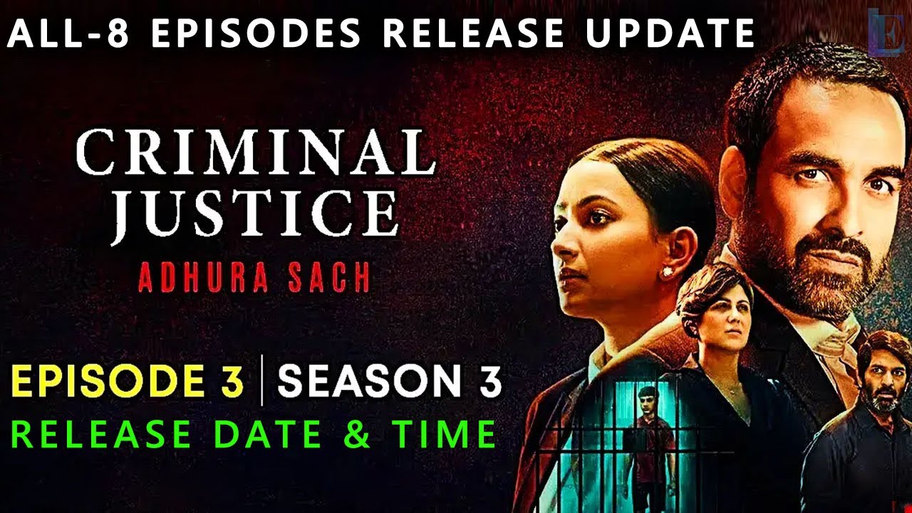 Criminal Justice Season 3 Epi.3 Release Date & Time | Criminal Justice Season-3 All Episodes Update