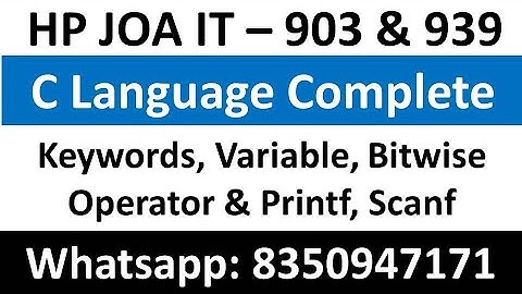 HP JOA IT 903 & 939 Post Code | C Language Keywords, Variable In C, Bitwise Operator  Printf Scanff