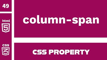 CSS Property : column-span explained !