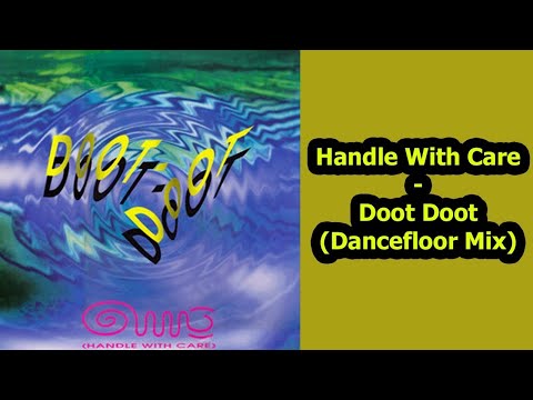 Handle With Care - Doot Doot (Dancefloor Mix) No Colors ‎NC 030 MX