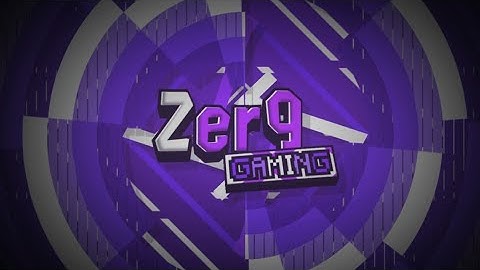 [Sponsor] » Zer9Gaming » 2D Intro