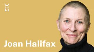 Joan Halifax — Buoyancy Rather Than Burnout in Our Lives