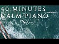 Bgm 40 minutes of calm and relaxing piano improvisation  william maytook
