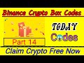 Binance Crypto Box Codes Today | Claim Crypto Free Now