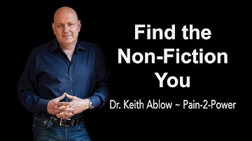 Dr. Keith Ablow - Find the Non Fiction YOU