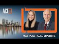 WA Political Update – Critical Abortion Law Reform