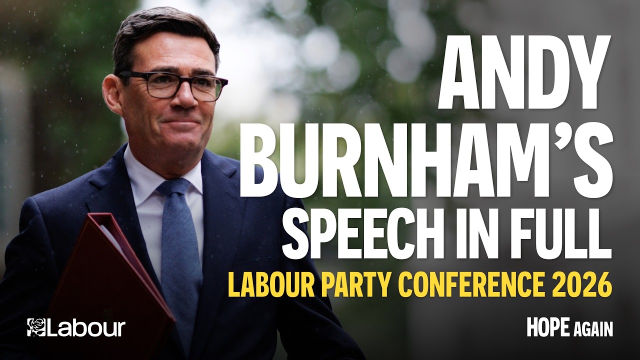 Andy Burnham's speech to Labour Party Conference - 2026