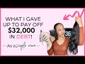 THINGS I GAVE UP ON MY DEBT FREE JOURNEY! | How I was able to pay off $32K in debt as a single mom