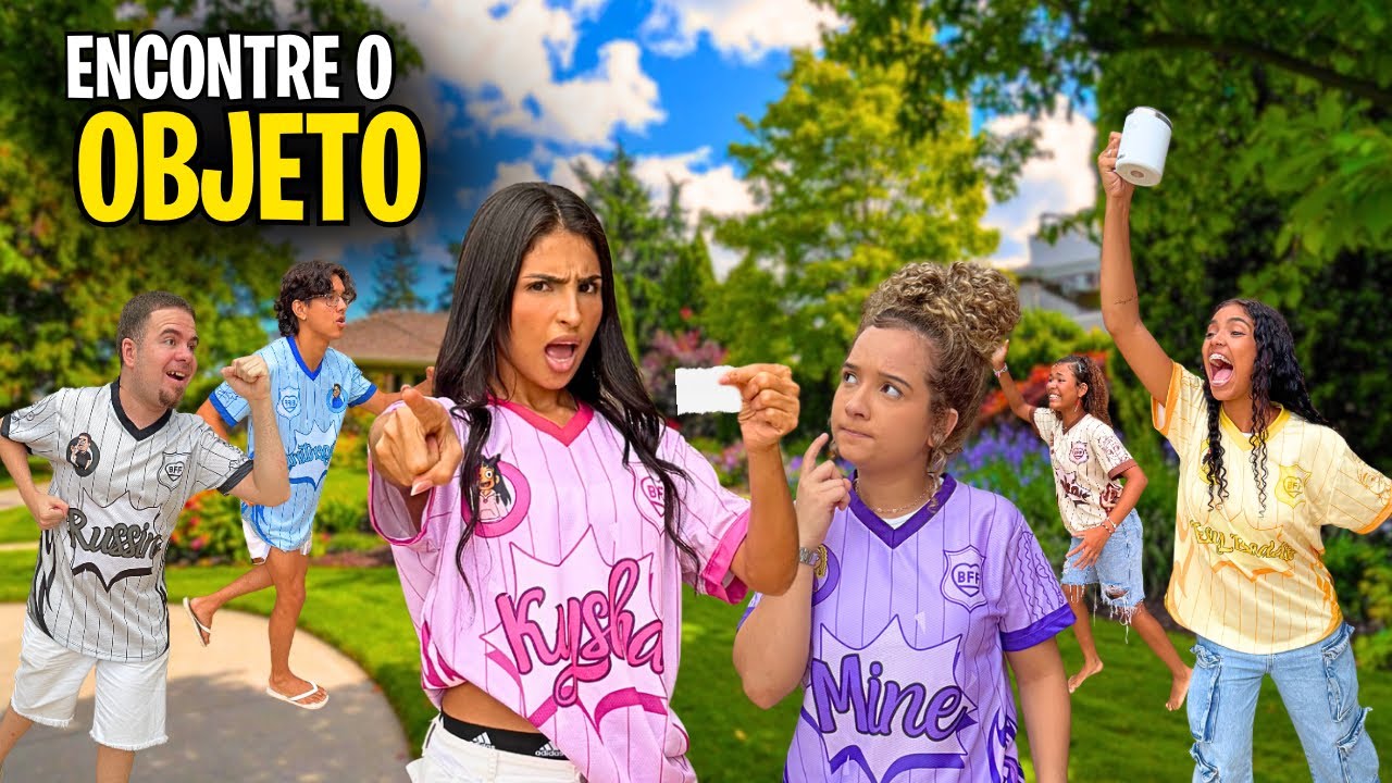 O ÚLTIMO A ACHAR O OBJETO * A Kysha pegou pesado?