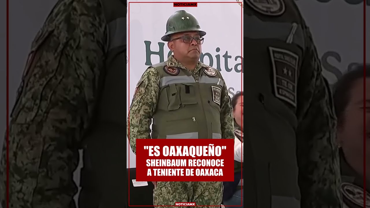 Sheinbaum reconoce a soldado oaxaqueño