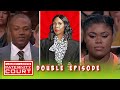 She Set All His Clothes On Fire (Double Episode) | Paternity Court
