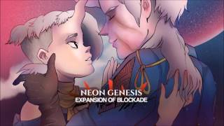 Neon Genesis - Expansion of Blockade Extended