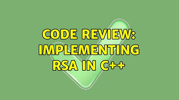 Code Review: Implementing RSA in C++