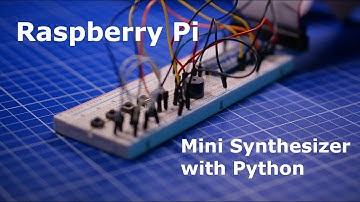 16.  For Beginners: Raspberry Pi | Mini Synthesizer/Piano with Python