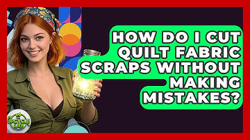 How Do I Cut Quilt Fabric Scraps Without Making Mistakes? - The Upcycle Lab