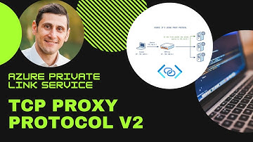 TCP Proxy Protocol v2 with Azure Private Link Service - Deep Dive