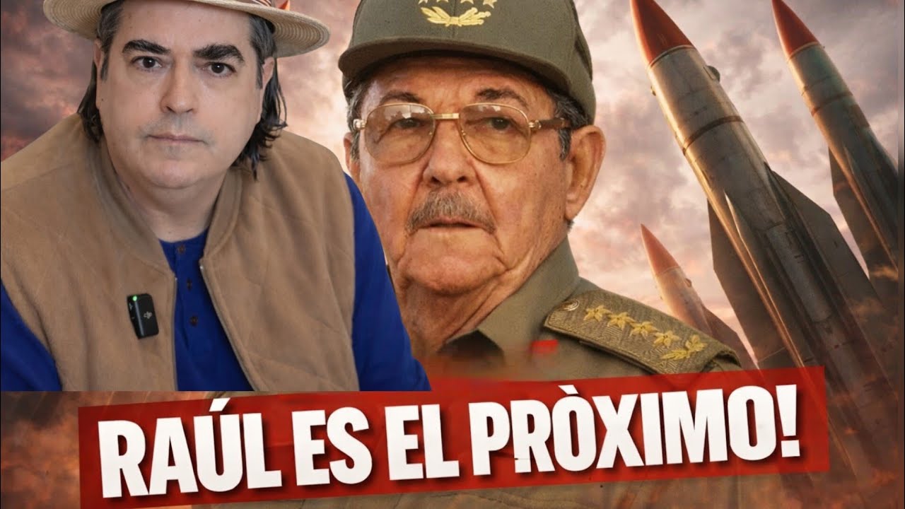 RAÚL ES EL PRÓXIMO: ¿ESCALADA RETÓRICA O NUEVO CAPÍTULO EN LA TENSIÓN EE.UU.–CUBA?