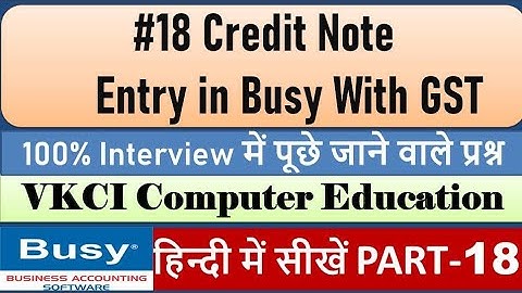 What is credit note I credit note entry in busy with gst