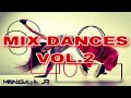 The Best Dance Mix Vol.2 DJ MANGALHA JR