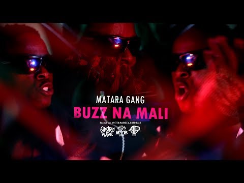 Matara Gang - Buzz Na Mali Clip Officiel