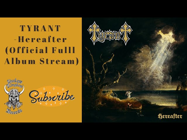 Tyrant - Hereafter