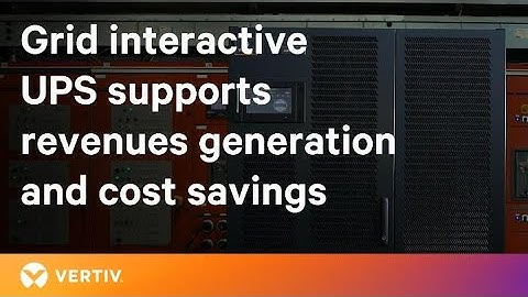 Grid interactive UPS supports revenues generation and cost savings