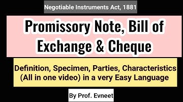 Promissory Note, Bill of Exchange & Cheque| Negotiable Instruments Act 1881| CA Inter |CA Executive
