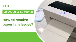 How to resolve paper jam issues for 4B-2054N shipping label printer? | OFFNOVA