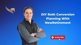 DIY Roth Conversion Planning With NewRetirement