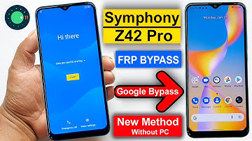 Symphony Z42 Pro Google Lock Bypass | Symphony Z42 Pro Frp Bypass | Symphony Z42 Pro Android 11 Frp