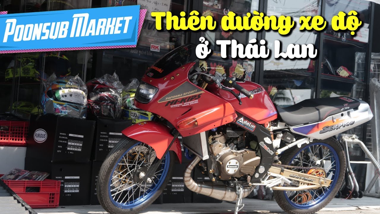 Chợ đồ chơi Xe Độ & Xe Moto ở Thái Lan "phê" đến cỡ nào - Poonsub ...