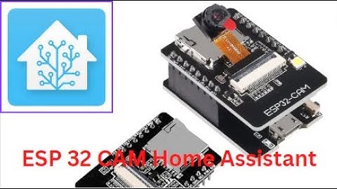 Easy and affordable Webcam for Home Assistant - ESP32 Cam