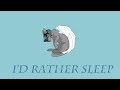 I&#39;d rather sleep - Animation meme