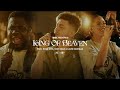 King Of Heaven [Reign Jesus Reign](feat. Ryan Ofei, Nate Diaz & Lizzie Morgan) TRIBL | Maverick City