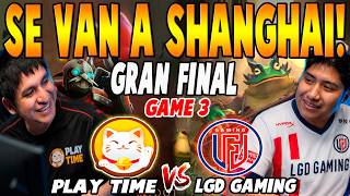 PLAY TIME vs LGD GAMING [GAME 3] BO5 - GRAN FINAL🏆 "SCOFIELD vs WISPER" -THE INTERNACIONAL DOTA 2