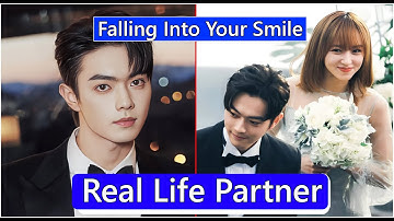 Xu Kai and Cheng Xiao (Falling Into Your Smile) Real Life Partner