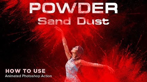 Powder sand dust effect tutorial - Animated Photoshop action