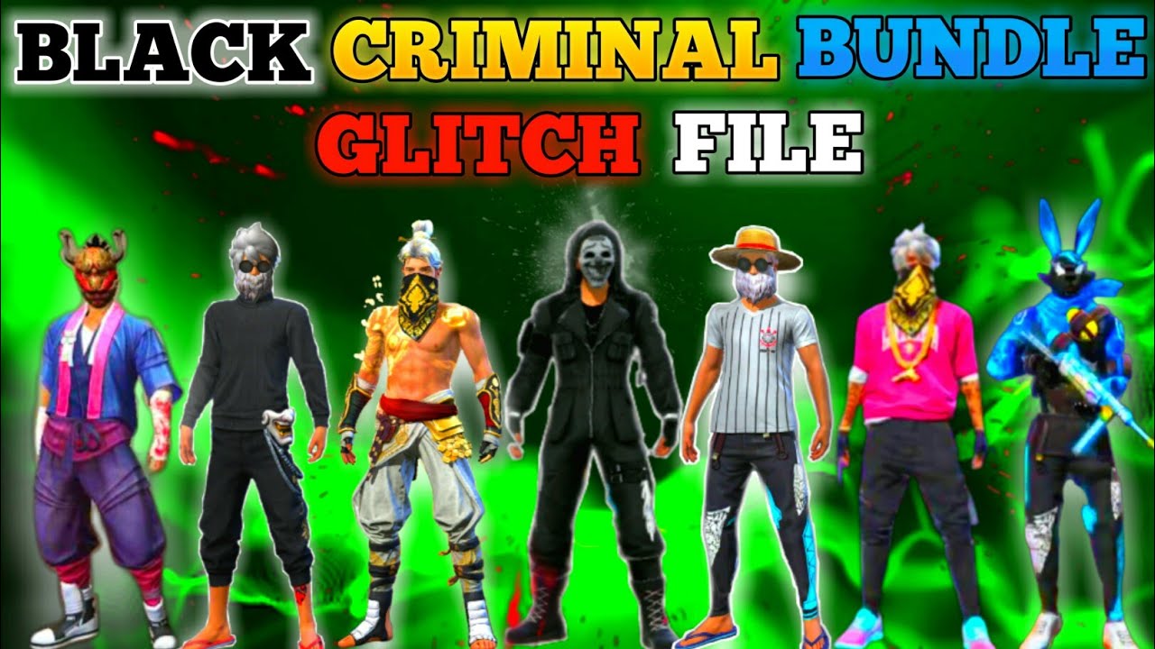 Black Criminal Bundle Free Fire | Black Criminal Bundle Glitch File | Criminal Bundle Glitch Free