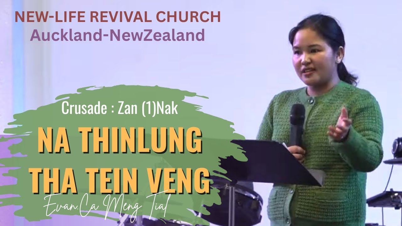 Evan.Ca Meng Tial || NA THINLUNG THA TEIN VENG   || #Thawngṭha