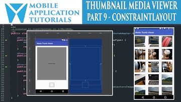 Android development tutorial creating media thumbnail viewer - Part 9 ConstraintLayout introduction