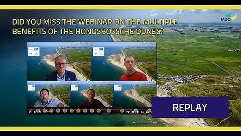 IADC IISD Webinar: The Multiple Benefits of the Hondsbossche and Pettemer sea dunes