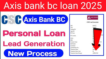 CSC Axis Bank loan lead Kaise 2024-25 | कस्टमर लोन कैसे आसानी से प्राप्त कर सकता है 2025