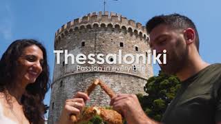 Taste the passion in every bite of Thessaloniki