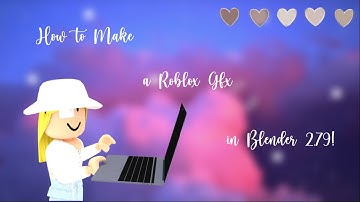 How to make a roblox Gfx in Blender 2.79! (MacBook)