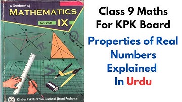 Properties of Real Numbers Explained In Urdu | Class 9 Maths