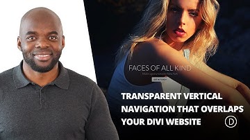 How to Create a Transparent Vertical Navigation That Overlaps Your Divi Website