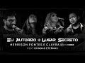 EU AUTORIZO | LUGAR SECRETO // HERRISON E CLAYRA COLO DE DEUS E CHAGAS ETERNAS