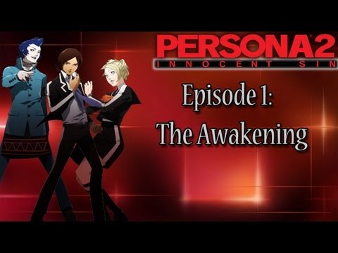 Persona 2 Innocent Sin Playthrough Pt 1: The Awakening