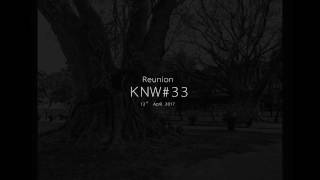 2nd Reunion KNW#33 [Official teaser]